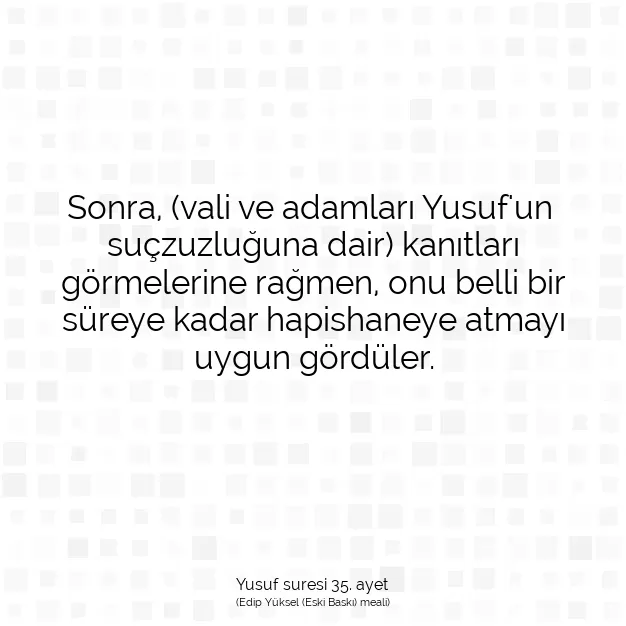 Ayetbul | Kuran Mealleri | Quran | Yusuf suresi 35. ayet