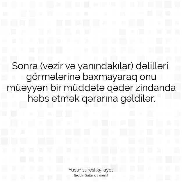 Ayetbul | Kuran Mealleri | Quran | Yusuf suresi 35. ayet