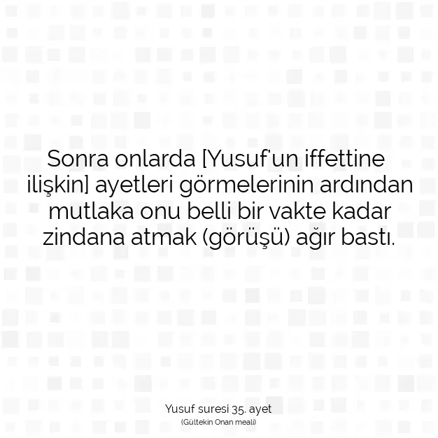 Ayetbul | Kuran Mealleri | Quran | Yusuf suresi 35. ayet