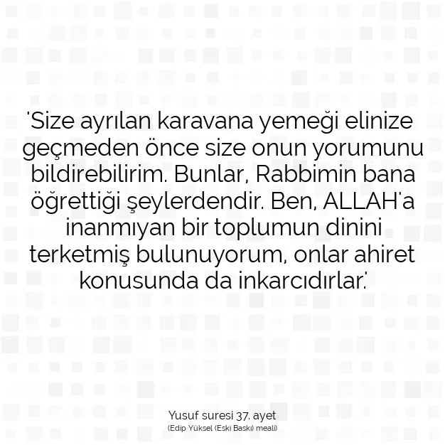 Ayetbul | Kuran Mealleri | Quran | Yusuf suresi 37. ayet