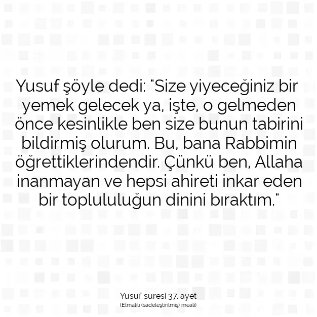 Ayetbul | Kuran Mealleri | Quran | Yusuf suresi 37. ayet