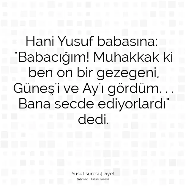 Ayetbul | Kuran Mealleri | Quran | Yusuf suresi 4. ayet