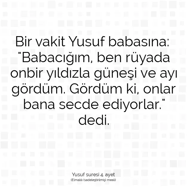 Ayetbul | Kuran Mealleri | Quran | Yusuf suresi 4. ayet