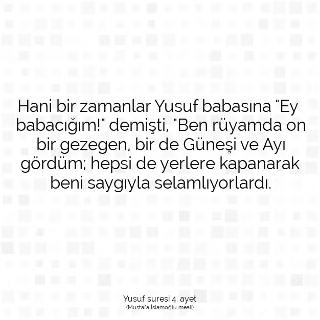 Ayetbul | Kuran Mealleri | Quran | Yusuf suresi 4. ayet