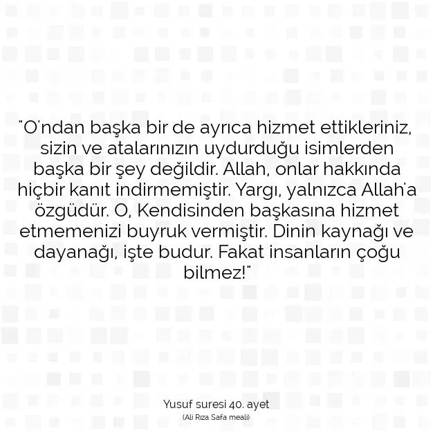 Ayetbul | Kuran Mealleri | Quran | Yusuf suresi 40. ayet