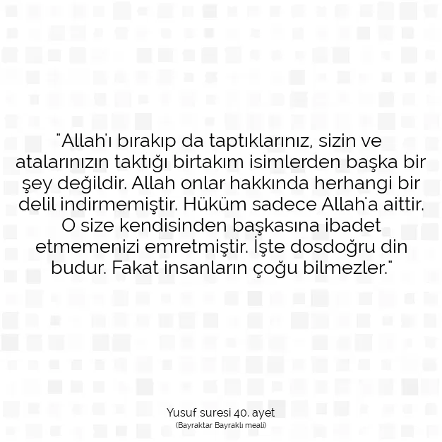 Ayetbul | Kuran Mealleri | Quran | Yusuf suresi 40. ayet