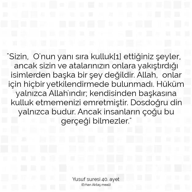 Ayetbul | Kuran Mealleri | Quran | Yusuf suresi 40. ayet