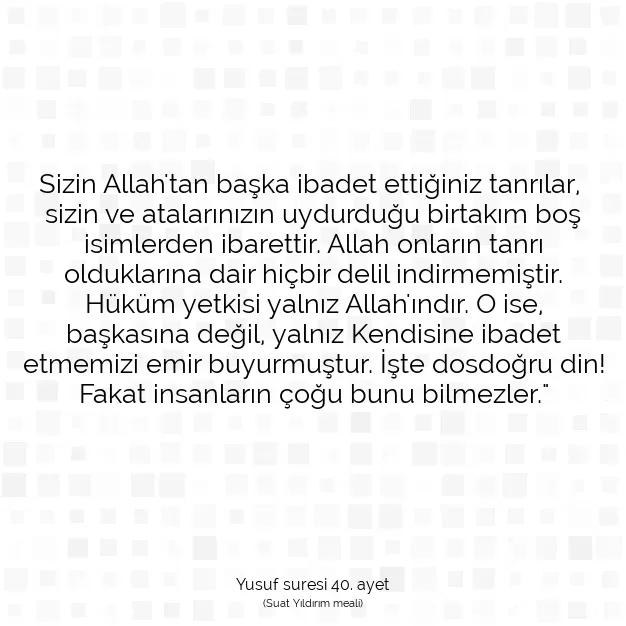 Ayetbul | Kuran Mealleri | Quran | Yusuf suresi 40. ayet