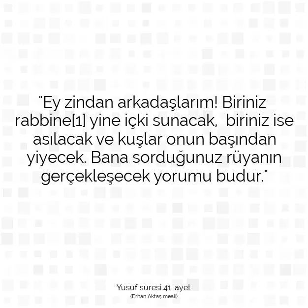 Ayetbul | Kuran Mealleri | Quran | Yusuf suresi 41. ayet