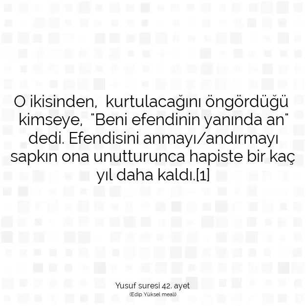 Ayetbul | Kuran Mealleri | Quran | Yusuf suresi 42. ayet