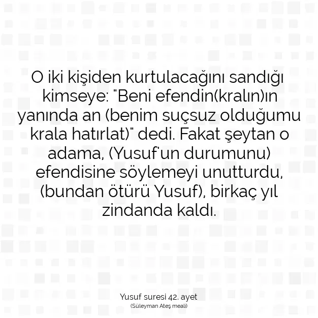 Ayetbul | Kuran Mealleri | Quran | Yusuf suresi 42. ayet