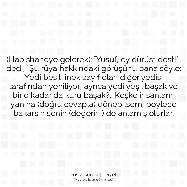 Ayetbul | Kuran Mealleri | Quran | Yusuf suresi 46. ayet