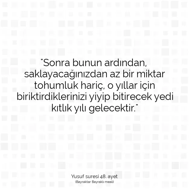 Ayetbul | Kuran Mealleri | Quran | Yusuf suresi 48. ayet