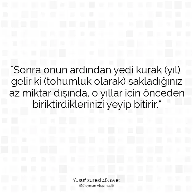 Ayetbul | Kuran Mealleri | Quran | Yusuf suresi 48. ayet