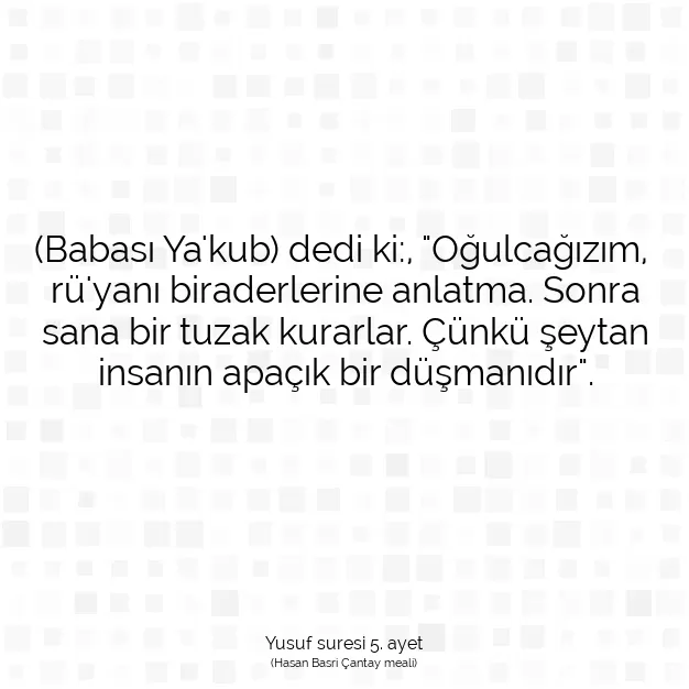 Ayetbul | Kuran Mealleri | Quran | Yusuf suresi 5. ayet