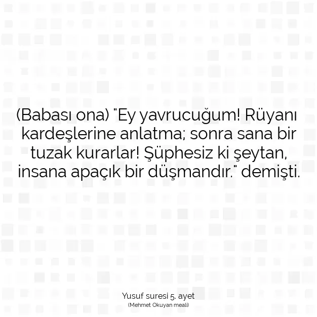 Ayetbul | Kuran Mealleri | Quran | Yusuf suresi 5. ayet