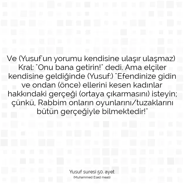 Ayetbul | Kuran Mealleri | Quran | Yusuf suresi 50. ayet