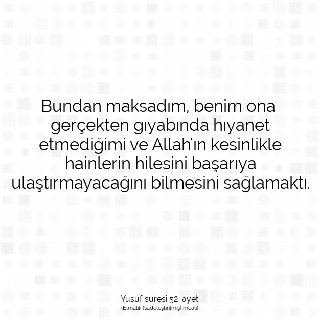 Ayetbul | Kuran Mealleri | Quran | Yusuf suresi 52. ayet