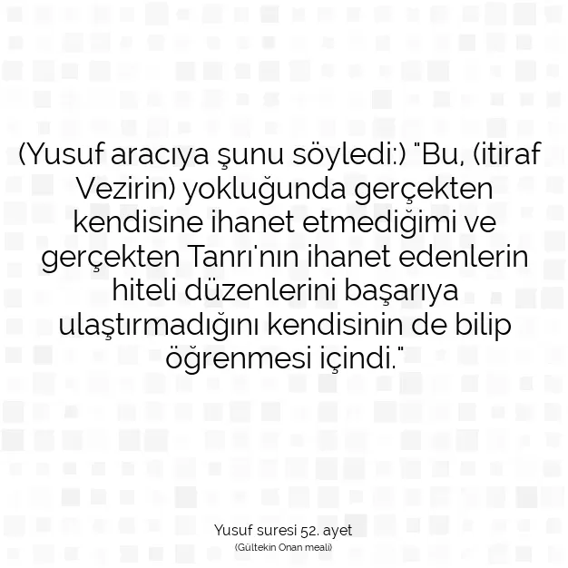 Ayetbul | Kuran Mealleri | Quran | Yusuf suresi 52. ayet