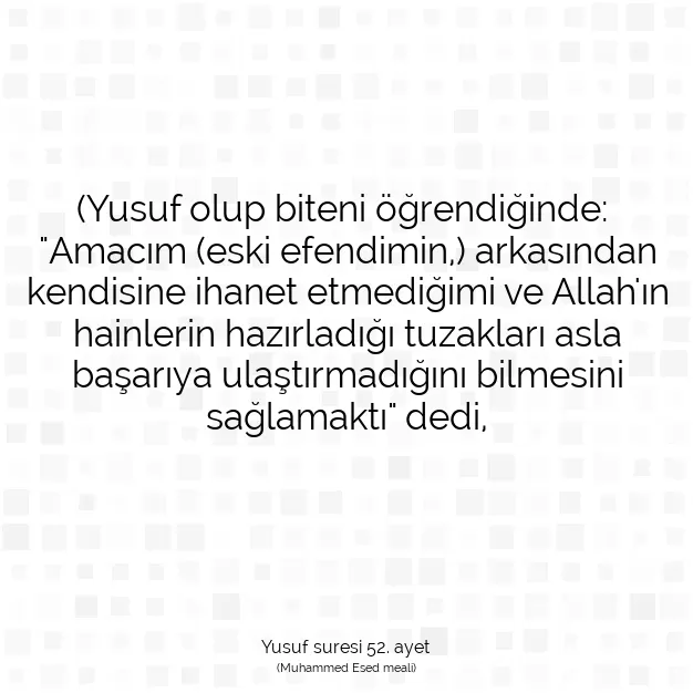 Ayetbul | Kuran Mealleri | Quran | Yusuf suresi 52. ayet