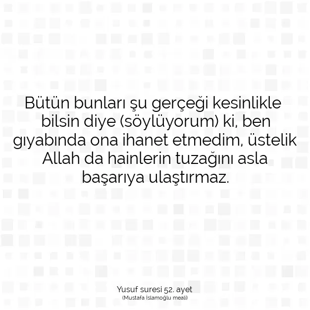 Ayetbul | Kuran Mealleri | Quran | Yusuf suresi 52. ayet