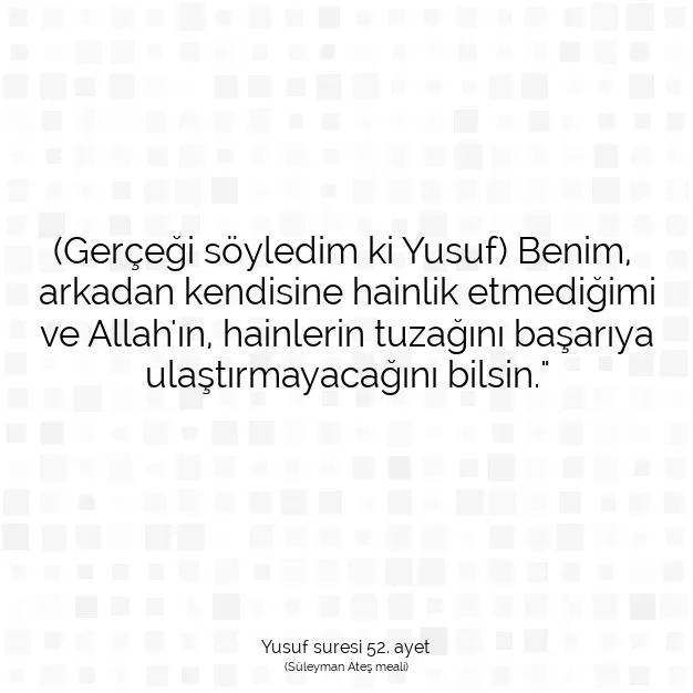 Ayetbul | Kuran Mealleri | Quran | Yusuf suresi 52. ayet