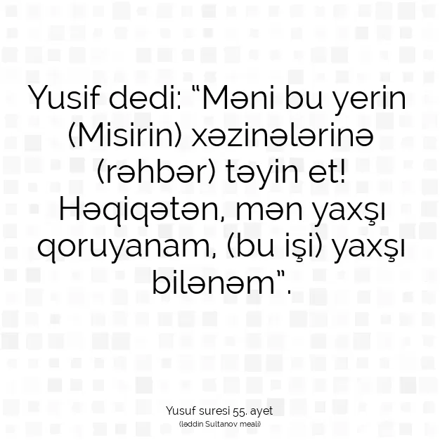 Ayetbul | Kuran Mealleri | Quran | Yusuf suresi 55. ayet