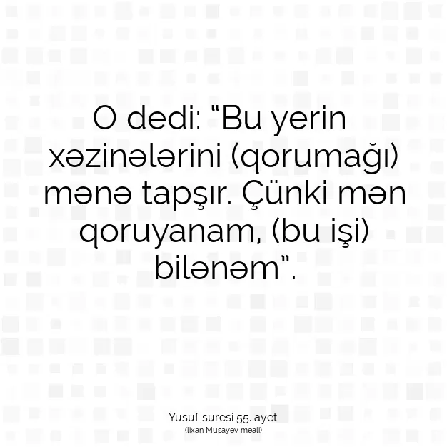 Ayetbul | Kuran Mealleri | Quran | Yusuf suresi 55. ayet