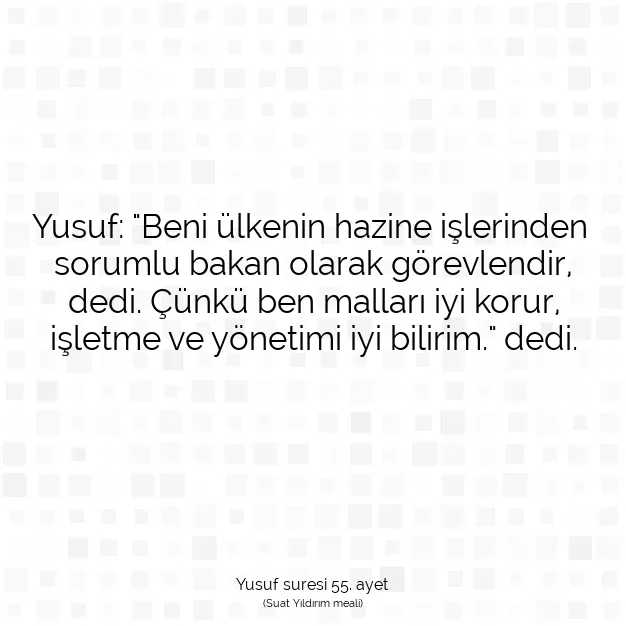 Ayetbul | Kuran Mealleri | Quran | Yusuf suresi 55. ayet