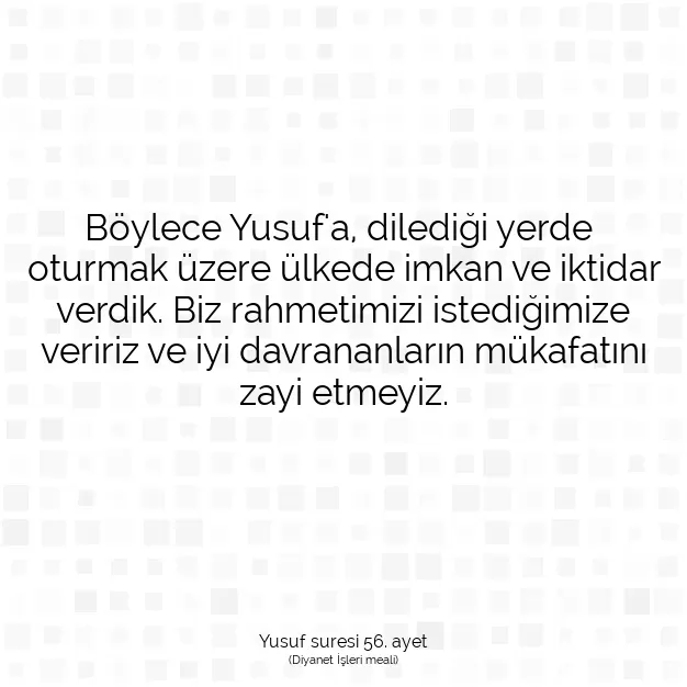 Ayetbul | Kuran Mealleri | Quran | Yusuf suresi 56. ayet