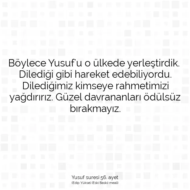 Ayetbul | Kuran Mealleri | Quran | Yusuf suresi 56. ayet