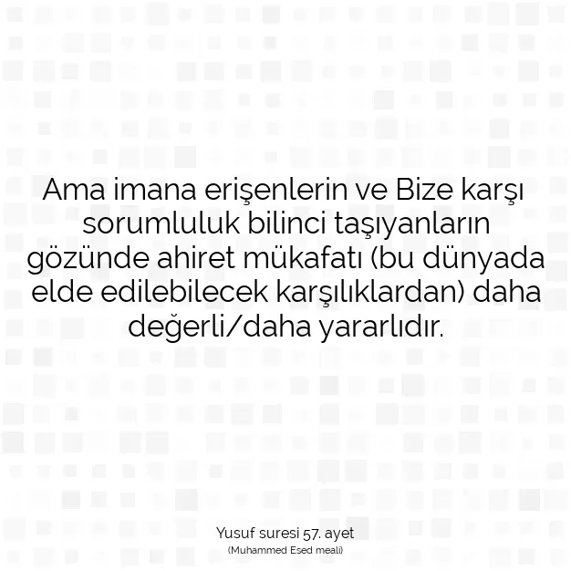 Ayetbul | Kuran Mealleri | Quran | Yusuf suresi 57. ayet