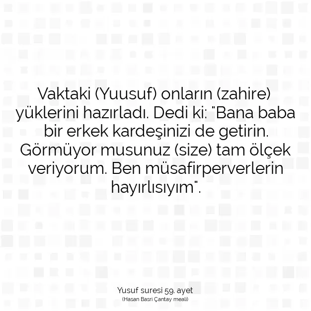 Ayetbul | Kuran Mealleri | Quran | Yusuf suresi 59. ayet