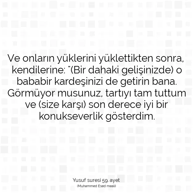 Ayetbul | Kuran Mealleri | Quran | Yusuf suresi 59. ayet