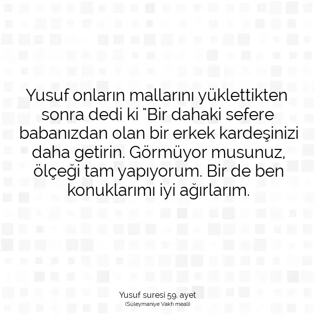 Ayetbul | Kuran Mealleri | Quran | Yusuf suresi 59. ayet