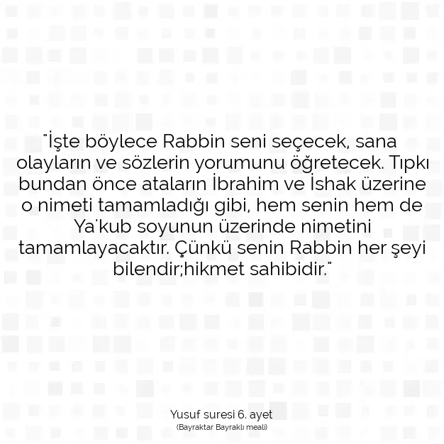 Ayetbul | Kuran Mealleri | Quran | Yusuf suresi 6. ayet