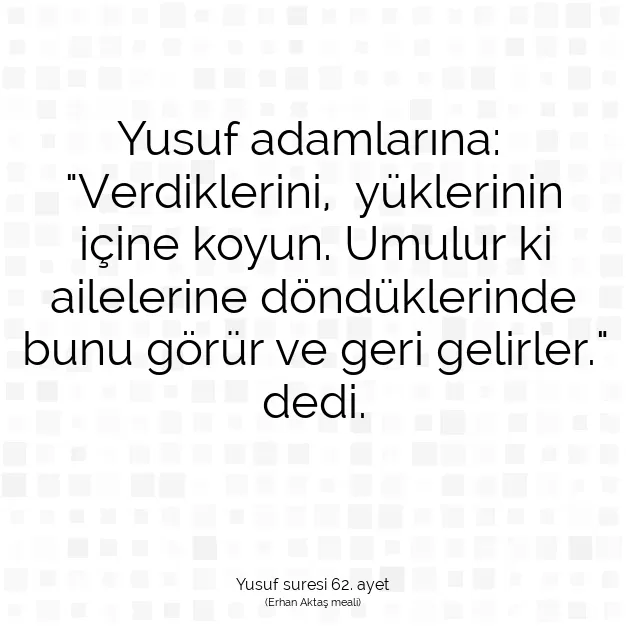 Ayetbul | Kuran Mealleri | Quran | Yusuf suresi 62. ayet