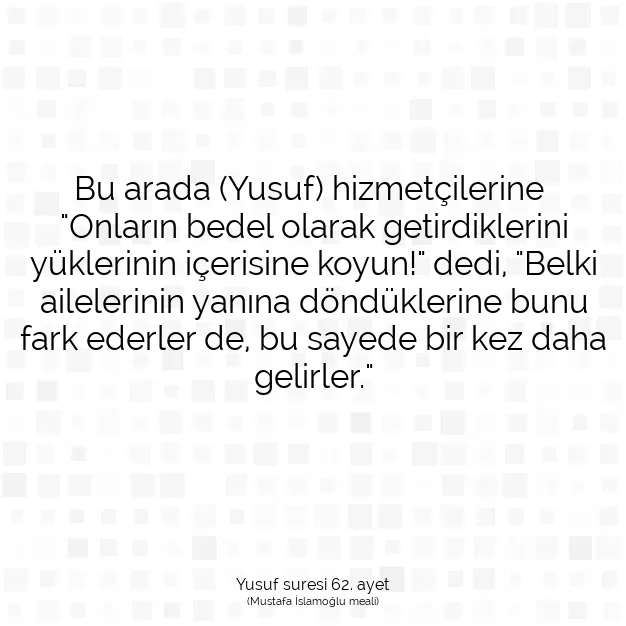 Ayetbul | Kuran Mealleri | Quran | Yusuf suresi 62. ayet