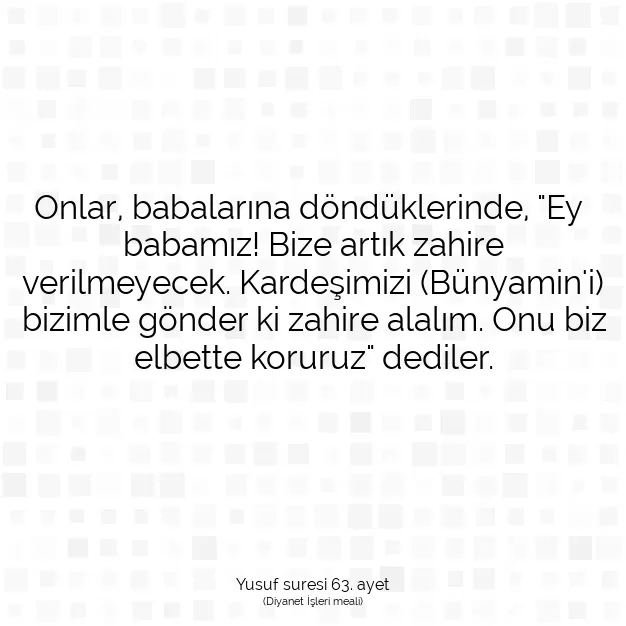 Ayetbul | Kuran Mealleri | Quran | Yusuf suresi 63. ayet