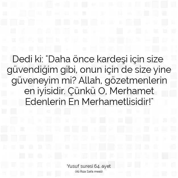 Ayetbul | Kuran Mealleri | Quran | Yusuf suresi 64. ayet