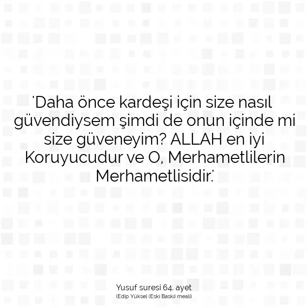 Ayetbul | Kuran Mealleri | Quran | Yusuf suresi 64. ayet