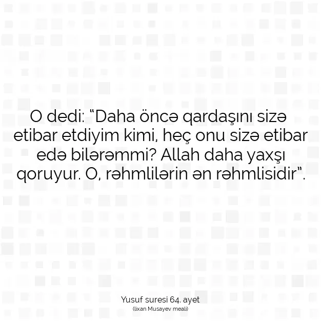 Ayetbul | Kuran Mealleri | Quran | Yusuf suresi 64. ayet