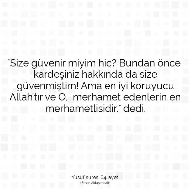 Ayetbul | Kuran Mealleri | Quran | Yusuf suresi 64. ayet