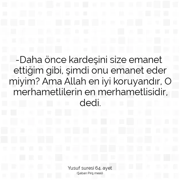 Ayetbul | Kuran Mealleri | Quran | Yusuf suresi 64. ayet