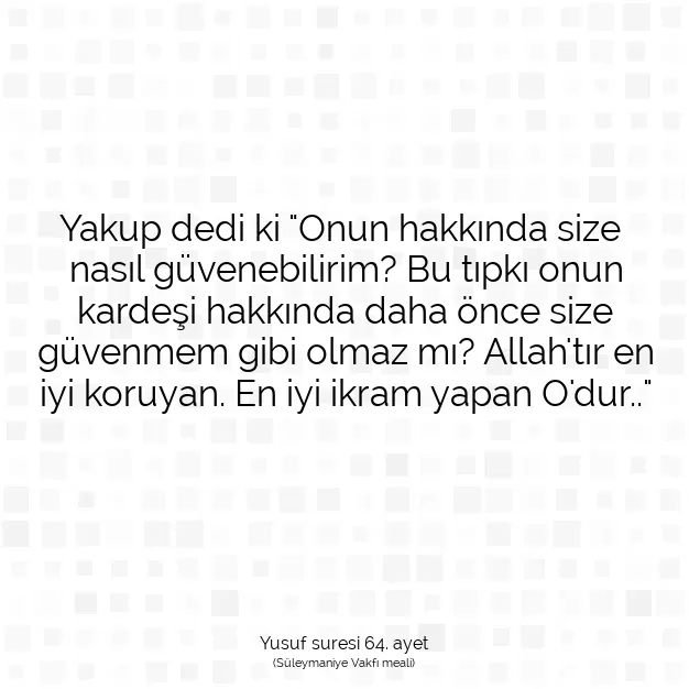 Ayetbul | Kuran Mealleri | Quran | Yusuf suresi 64. ayet