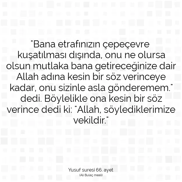 Ayetbul | Kuran Mealleri | Quran | Yusuf suresi 66. ayet