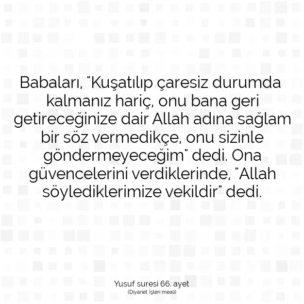 Ayetbul | Kuran Mealleri | Quran | Yusuf suresi 66. ayet