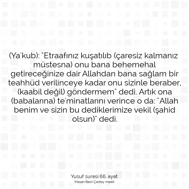 Ayetbul | Kuran Mealleri | Quran | Yusuf suresi 66. ayet