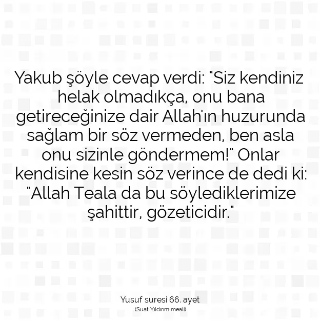 Ayetbul | Kuran Mealleri | Quran | Yusuf suresi 66. ayet