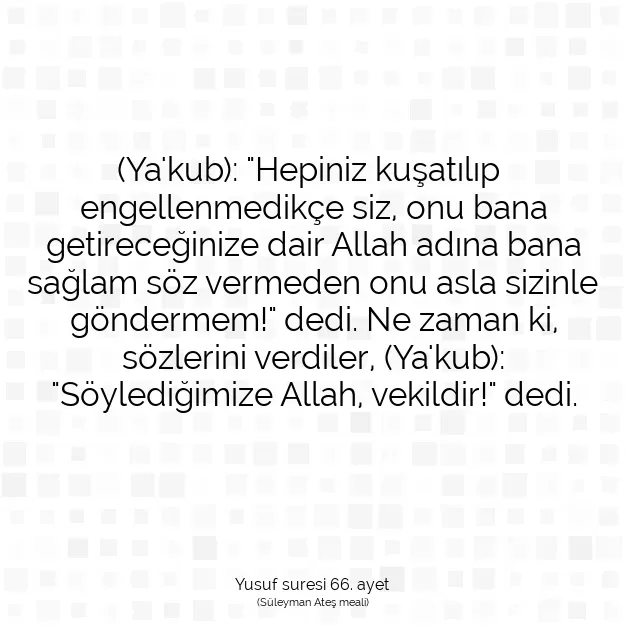 Ayetbul | Kuran Mealleri | Quran | Yusuf suresi 66. ayet